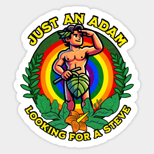 Just an Adam Looking for a Steve - Gay Pride Sticker by Prideopenspaces